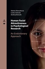 Human Facial Attractiveness in Psychological Research: An Evolutionary Approach New edition цена и информация | Книги по социальным наукам | kaup24.ee