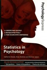 Psychology Express: Statistics in Psychology: (Undergraduate Revision Guide) hind ja info | Ühiskonnateemalised raamatud | kaup24.ee