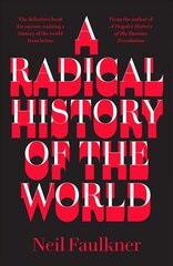 Radical History of the World цена и информация | Исторические книги | kaup24.ee