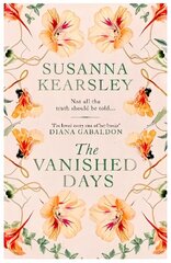 Vanished Days: 'An engrossing and deeply romantic novel' RACHEL HORE цена и информация | Фантастика, фэнтези | kaup24.ee