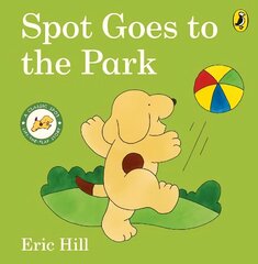 Spot Goes to the Park цена и информация | Книги для подростков и молодежи | kaup24.ee