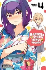Breasts Are My Favorite Things in the World!, Vol. 4 цена и информация | Фантастика, фэнтези | kaup24.ee
