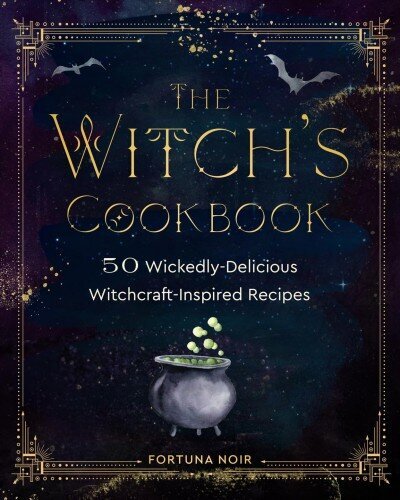 Witch's Cookbook: 50 Wickedly Delicious Witchcraft-Inspired Recipes цена и информация | Eneseabiraamatud | kaup24.ee