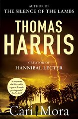 Cari Mora: from the creator of Hannibal Lecter цена и информация | Фантастика, фэнтези | kaup24.ee