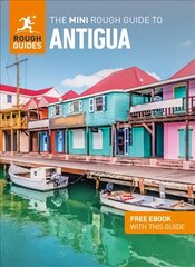 Mini Rough Guide to Antigua & Barbuda (Travel Guide with Free eBook) hind ja info | Reisiraamatud, reisijuhid | kaup24.ee