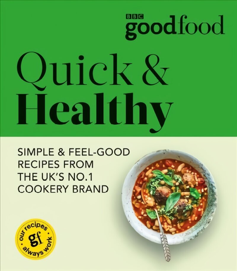 Good Food: Quick & Healthy цена и информация | Retseptiraamatud  | kaup24.ee