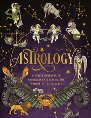 Astrology: A Guided Workbook: Understand and Explore the Wisdom of the Universe, Volume 2 цена и информация | Самоучители | kaup24.ee