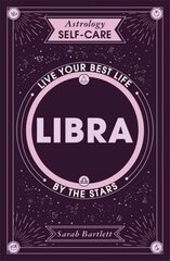 Astrology Self-Care: Libra: Live your best life by the stars цена и информация | Самоучители | kaup24.ee