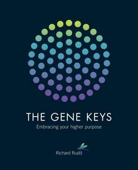 Gene Keys: Embracing Your Higher Purpose цена и информация | Самоучители | kaup24.ee