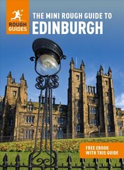 Mini Rough Guide to Edinburgh (Travel Guide with Free eBook) hind ja info | Reisiraamatud, reisijuhid | kaup24.ee