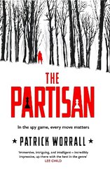 Partisan: The explosive debut thriller for fans of Robert Harris and Charles Cumming hind ja info | Fantaasia, müstika | kaup24.ee