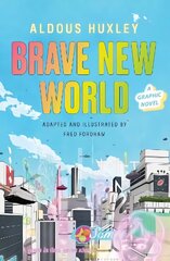 Brave New World: A Graphic Novel hind ja info | Fantaasia, müstika | kaup24.ee