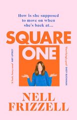 Square One: A brilliantly bold and sharply funny debut for 2022 from the author of The Panic Years hind ja info | Fantaasia, müstika | kaup24.ee