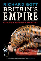 Britain's Empire: Resistance, Repression and Revolt цена и информация | Исторические книги | kaup24.ee