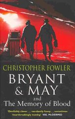 Bryant & May and the Memory of Blood: (Bryant & May Book 9) цена и информация | Фантастика, фэнтези | kaup24.ee