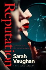 Reputation: the thrilling new novel from the bestselling author of Anatomy of a Scandal hind ja info | Fantaasia, müstika | kaup24.ee