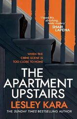 Apartment Upstairs: The addictive and twisty new thriller from the bestselling author of The Rumour hind ja info | Detektiivilood | kaup24.ee