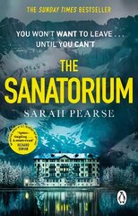 Sanatorium: The spine-tingling #1 Sunday Times bestseller and Reese Witherspoon Book Club Pick hind ja info | Fantaasia, müstika | kaup24.ee