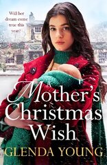 Mother's Christmas Wish: A heartwarming festive saga of family, love and sacrifice цена и информация | Фантастика, фэнтези | kaup24.ee