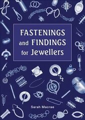 Fastenings and Findings for Jewellers hind ja info | Kunstiraamatud | kaup24.ee