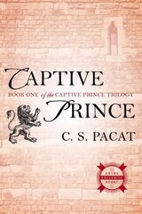 Captive Prince: Book One of the Captive Prince Trilogy hind ja info | Fantaasia, müstika | kaup24.ee