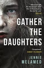 Gather the Daughters: Shortlisted for The Arthur C Clarke Award hind ja info | Fantaasia, müstika | kaup24.ee