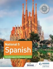 National 5 Spanish: Includes support for National 3 and 4 цена и информация | Книги для подростков и молодежи | kaup24.ee