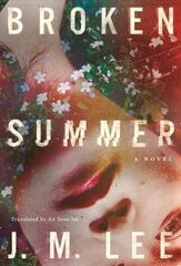 Broken Summer: A Novel цена и информация | Фантастика, фэнтези | kaup24.ee