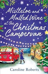 Mistletoe and Mulled Wine at the Christmas Campervan hind ja info | Fantaasia, müstika | kaup24.ee