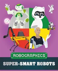 Robographics: Super-smart Robots hind ja info | Noortekirjandus | kaup24.ee