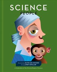 Science People: A Celebration of Our Diverse People of Science hind ja info | Noortekirjandus | kaup24.ee