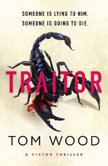 Traitor: The most twisty, action-packed action thriller of the year цена и информация | Фантастика, фэнтези | kaup24.ee