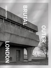 Brutal Outer London цена и информация | Книги по фотографии | kaup24.ee