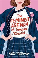 Feminist Agenda of Jemima Kincaid цена и информация | Книги для подростков и молодежи | kaup24.ee