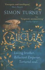 Caligula: The Damned Emperors Book 1 цена и информация | Фантастика, фэнтези | kaup24.ee