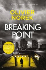 Breaking Point: by the author of THE LOST AND THE DAMNED, a Times Crime Book of the Month цена и информация | Фантастика, фэнтези | kaup24.ee