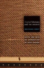 Digital Memory and the Archive hind ja info | Kunstiraamatud | kaup24.ee