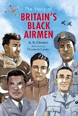 Story of Britain's Black Airmen цена и информация | Книги для подростков и молодежи | kaup24.ee