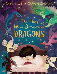 Boy Who Dreamed Dragons hind ja info | Väikelaste raamatud | kaup24.ee