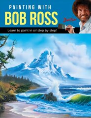 Painting with Bob Ross: Learn to paint in oil step by step! цена и информация | Книги об искусстве | kaup24.ee