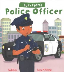 Busy People: Police Officer hind ja info | Väikelaste raamatud | kaup24.ee