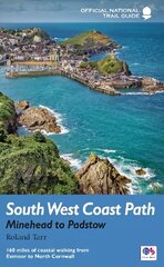 South West Coast Path: Minehead to Padstow: National Trail Guide цена и информация | Книги о питании и здоровом образе жизни | kaup24.ee
