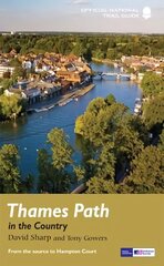 Thames Path in the Country: National Trail Guide Re-issue цена и информация | Книги о питании и здоровом образе жизни | kaup24.ee