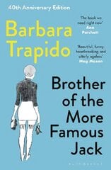 Brother of the More Famous Jack: The 40th anniversary edition of a classic, with new introductions by Rachel Cusk & Maria Semple цена и информация | Фантастика, фэнтези | kaup24.ee