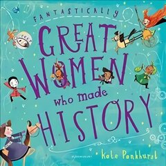 Fantastically Great Women Who Made History: Gift Edition цена и информация | Книги для малышей | kaup24.ee