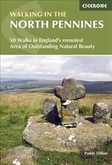 Walking in the North Pennines: 50 Walks in England's remotest Area of Outstanding Natural Beauty 3rd Revised edition hind ja info | Tervislik eluviis ja toitumine | kaup24.ee