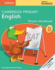 Cambridge Primary English Phonics Workbook B, Cambridge Primary English Phonics Workbook B hind ja info | Noortekirjandus | kaup24.ee