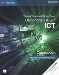 Cambridge IGCSE (R) ICT Coursebook with CD-ROM Revised Edition 2nd Revised edition, Cambridge IGCSE (R) ICT Coursebook with CD-ROM Revised Edition цена и информация | Книги для подростков и молодежи | kaup24.ee