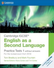 Cambridge IGCSE (R) English as a Second Language Practice Tests 1 without Answers: For the Revised Exam from 2019, Cambridge IGCSE (R) English as a Second Language Practice Tests 1 without Answers: For the Revised Exam from 2019 цена и информация | Книги для подростков и молодежи | kaup24.ee