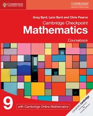 Cambridge Checkpoint Mathematics Coursebook 9 with Cambridge Online   Mathematics (1 Year) New edition цена и информация | Книги для подростков и молодежи | kaup24.ee